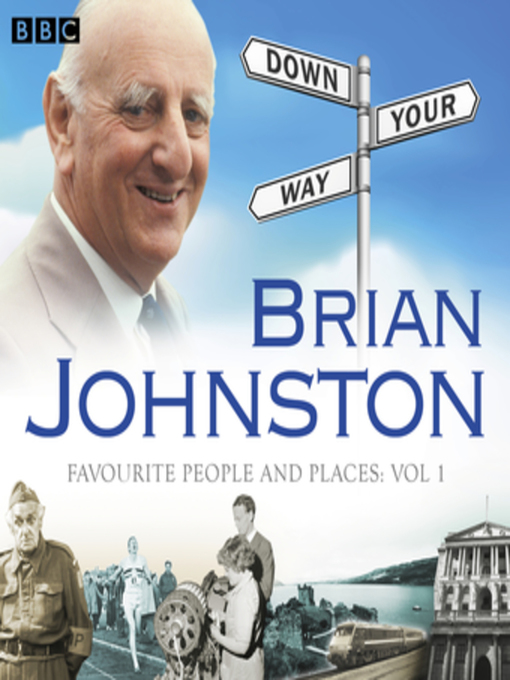 Title details for Down Your Way, Volume 1 by Brian Johnston - Available